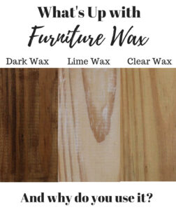 why do you use furniture wax?